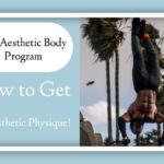 How to Get An Aesthetic Body