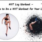 Best HIIT Leg Workouts