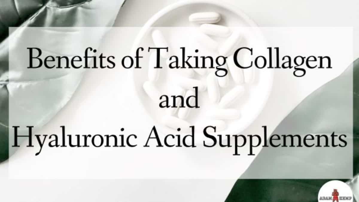 collagen and hyaluronic acid supplements benefits