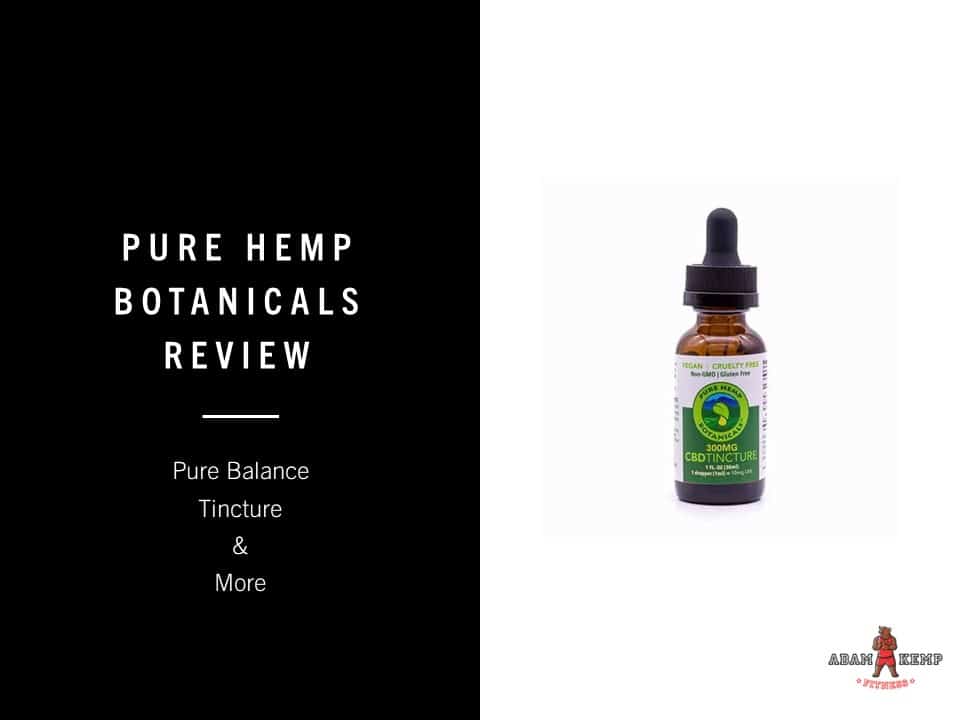 Pure Hemp Botanicals Review – Pure Balance Tincture (2023)