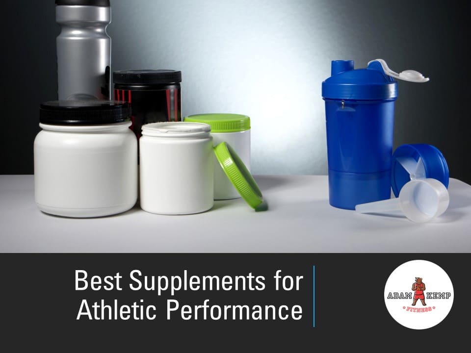 The 7 Best Supplements for Athletic Performance (2023)