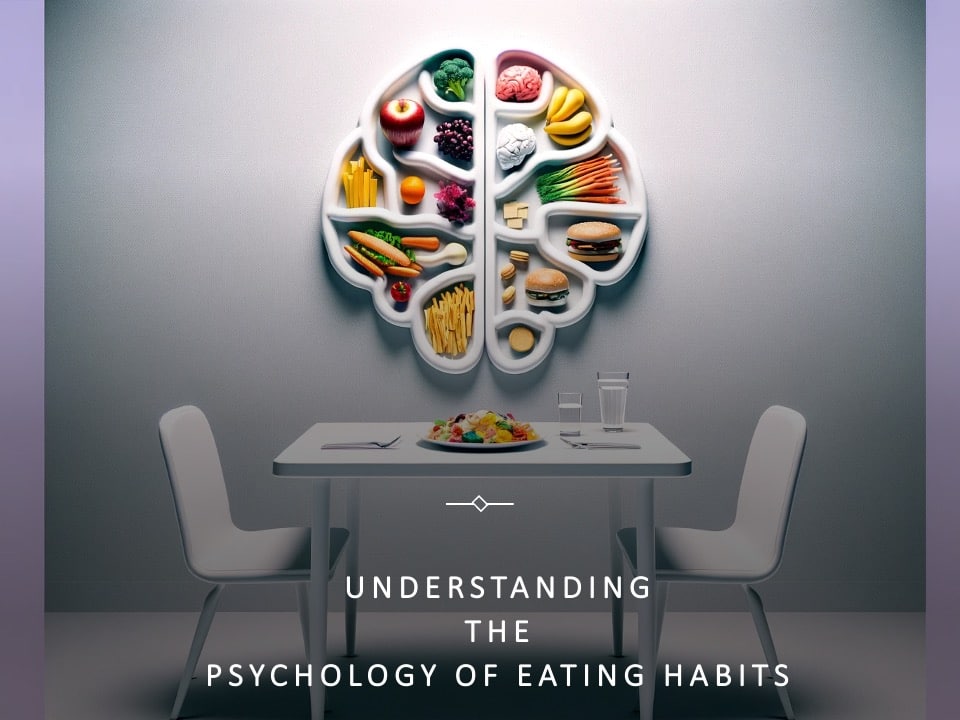 Psychology of Eating Habits