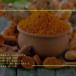 Health Benefits of Turmeric