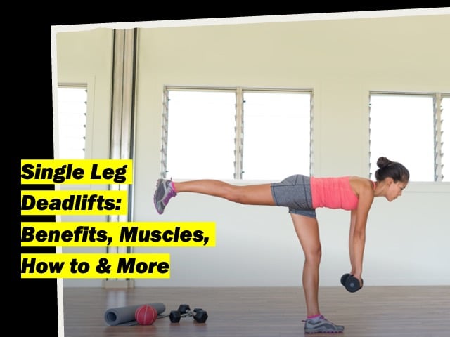 Single Leg Deadlift Benefits