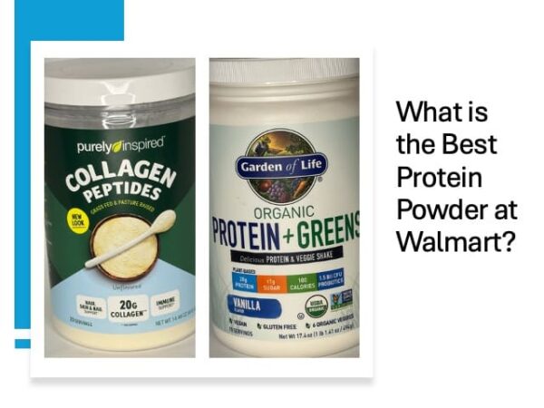 two protein powders from Walmart