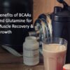 an analysis of the benefits of bcaas and glutamine