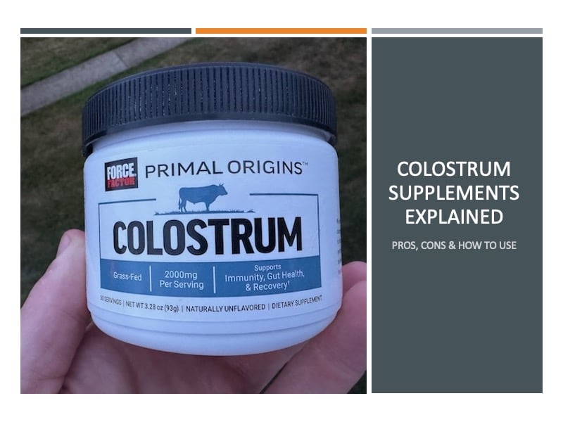 Colostrum Supplements Explained: Pros, Cons & How to Use