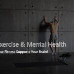 Exercise and Mental Health