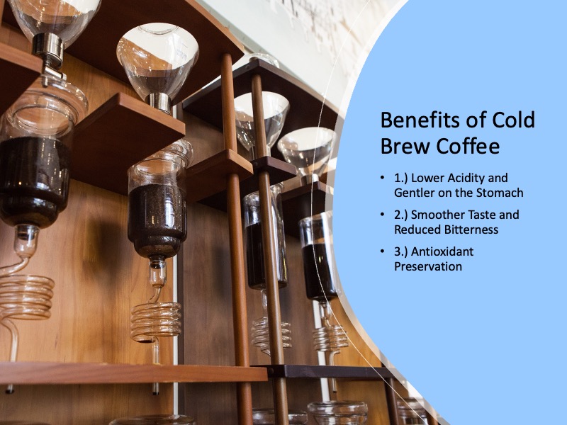 Health Benefits of Cold Brew Coffee