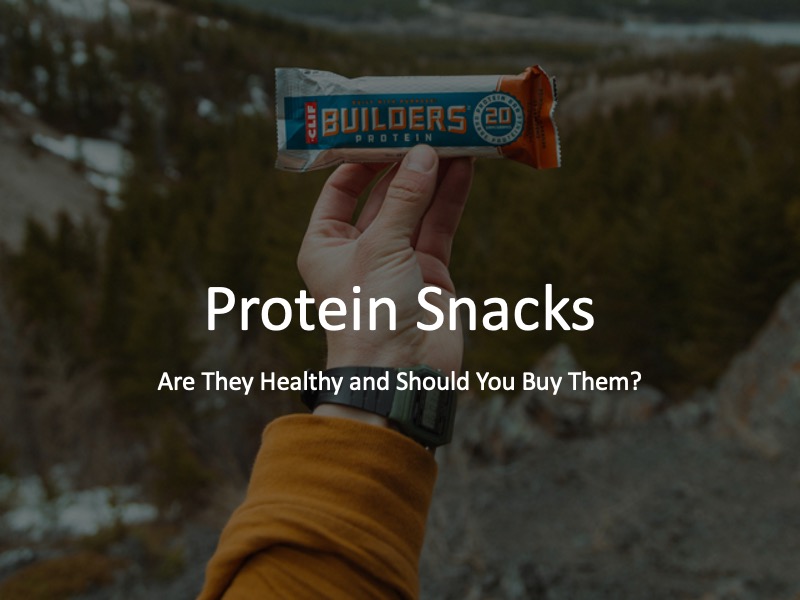 Protein Snacks Review: Are Protein Snacks Good for You?