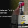 Celsius vs Celsius Essentials