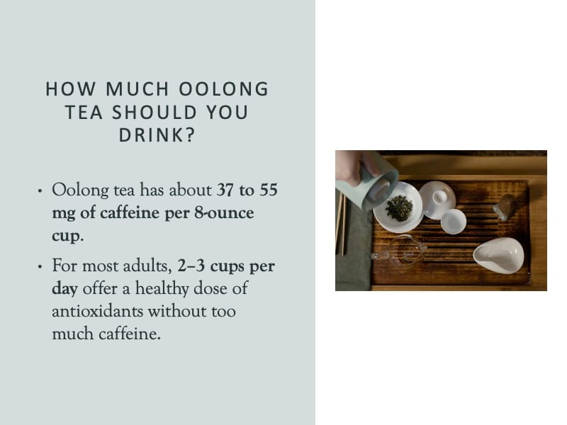 How Much Oolong Tea Should You Drink